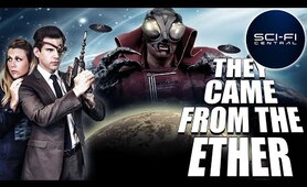 They Came From the Ether | Full Movie | Sci-Fi Fantasy | Alien Invasion