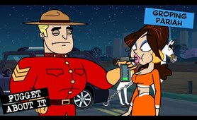 Royal Canadian Groping Pariah | Fugget About It | Adult Cartoon | Full Episode | TV Show
